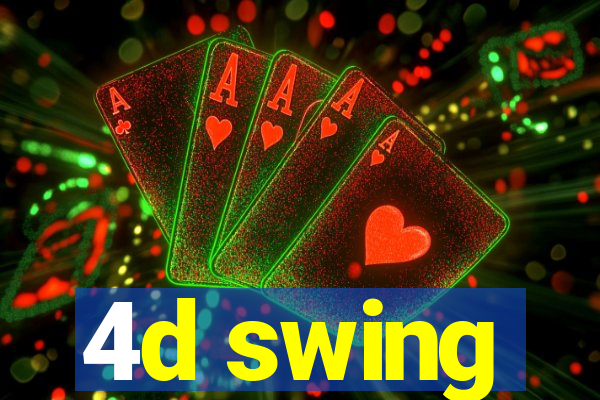 4d swing